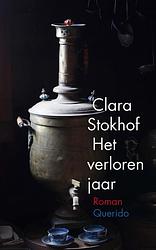 Foto van Het verloren jaar - clara stokhof - ebook (9789021456942)