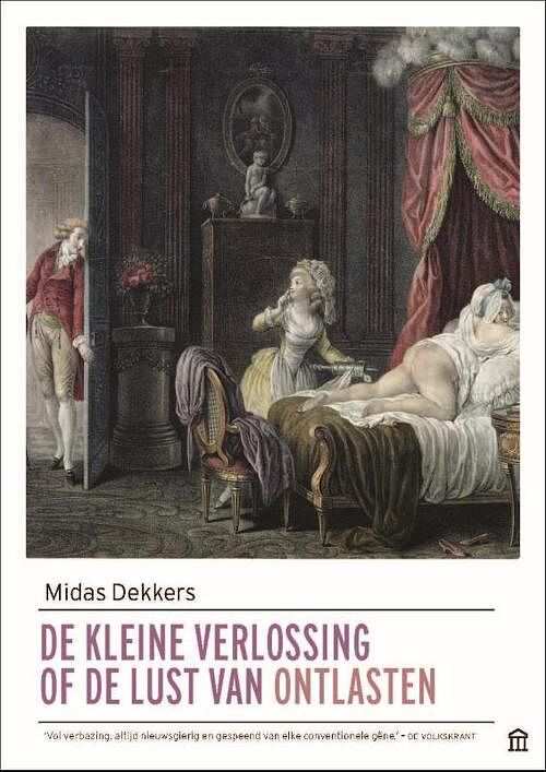 Foto van De kleine verlossing of de lust van ontlasten - midas dekkers - paperback (9789046707838)