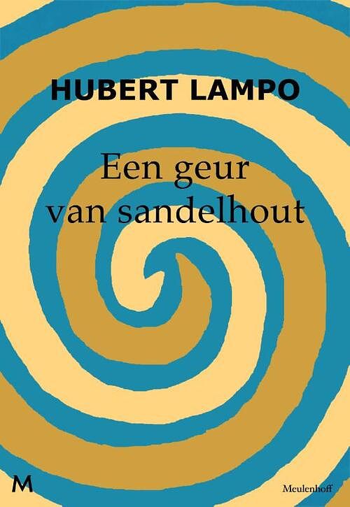 Foto van Een geur van sandelhout - hubert lampo - ebook (9789460239069)