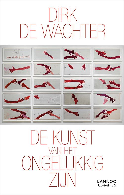 Foto van De kunst van het ongelukkig zijn - dirk de wachter - ebook (9789401464543)