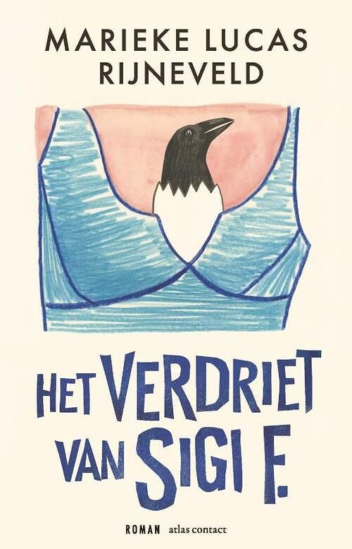 Foto van Het verdriet van sigi f. - marieke lucas rijneveld - hardcover (9789025471217)