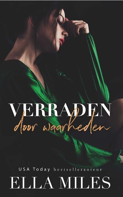 Foto van Verraden door waarheden - ella miles - paperback (9789464200638)