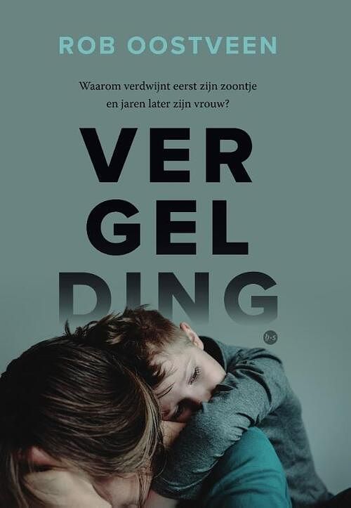 Foto van Vergelding - rob oostveen - paperback (9789464506020)