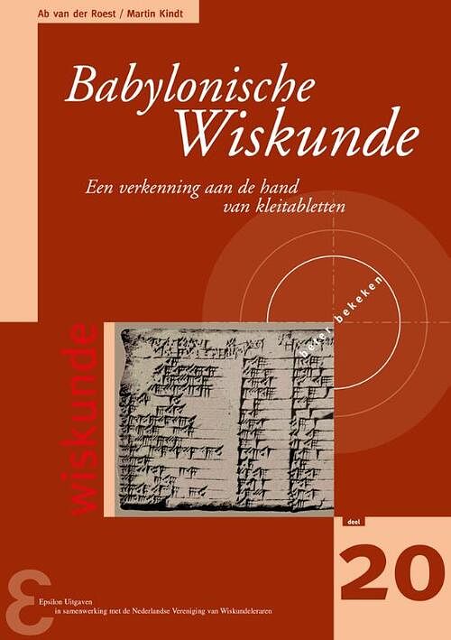 Foto van Babylonische wiskunde - ab van der roest, martin kindt - paperback (9789050410908)