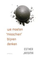 Foto van We moeten 'misschien' blijven denken - esther jansma - ebook