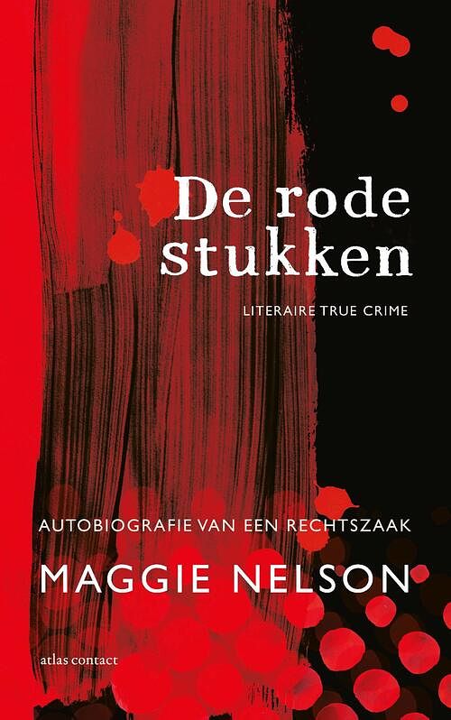 Foto van De rode stukken - maggie nelson - hardcover (9789045044231)