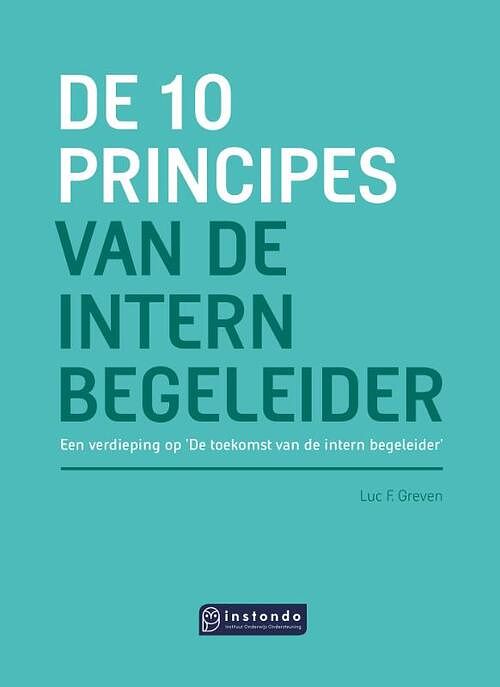 Foto van De 10 principes van de intern begeleider - luc f. greven - hardcover (9789463173360)