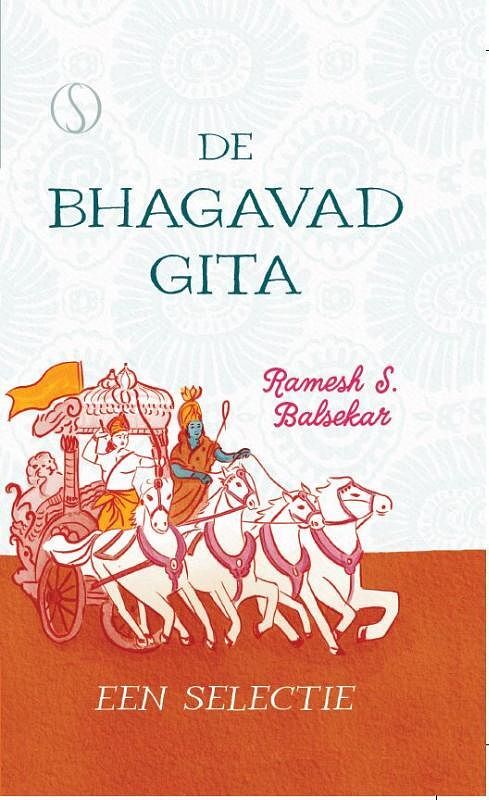 Foto van De bhagavad gita - ramesh s. balsekar - hardcover (9789493301337)