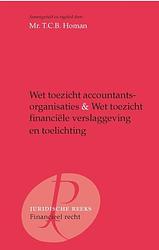 Foto van Wet toezicht accountantsorganisaties, wet toezicht financiële verslaggeving en toelichting - paperback (9789077320501)