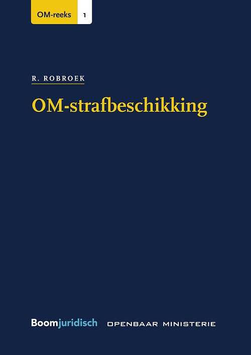 Foto van Om-strafbeschikking - r. robroek - ebook (9789462747814)