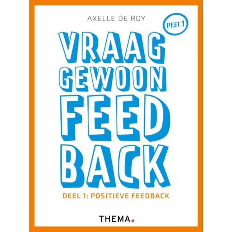 Foto van Vraag gewoon feedback - deel 1