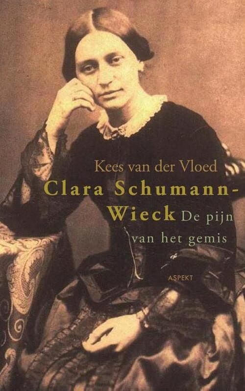 Foto van Clara schumann-wieck - kees van der vloed - ebook (9789464621426)