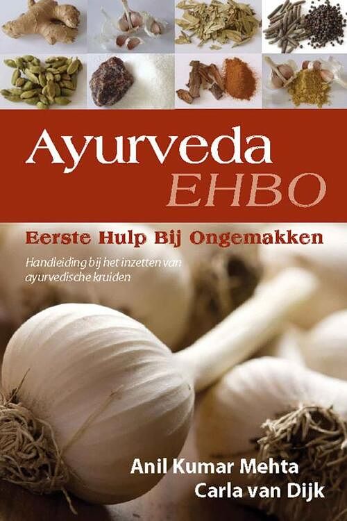 Foto van Ayurveda, eerste hulp bij ongemakken - a.k. mehta, c. van dijk - paperback (9789051796971)