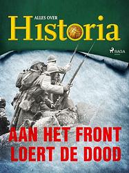 Foto van Aan het front loert de dood - alles over historia - ebook