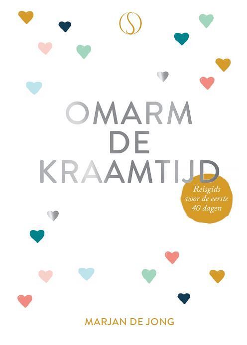 Foto van Omarm de kraamtijd - marjan de jong - hardcover (9789493228412)