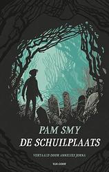 Foto van De schuilplaats - pam smy - hardcover (9789000387205)