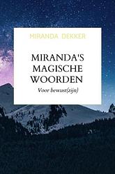 Foto van Miranda'ss magische woorden - miranda dekker - paperback (9789403697352)
