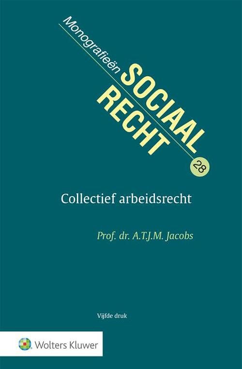 Foto van Collectief arbeidsrecht - paperback (9789013172577)