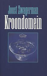 Foto van Kroondomein - joost zwagerman - ebook (9789029583053)