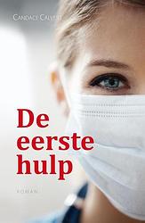 Foto van De eerste hulp - candace calvert - ebook (9789029720854)