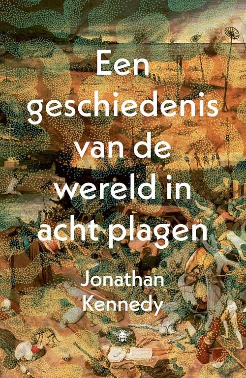 Foto van Een geschiedenis van de wereld in acht plagen - jonathan kennedy - ebook