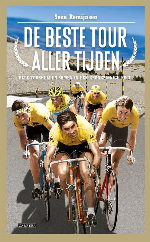 Foto van De beste tour aller tijden - sven remijnsen - ebook (9789048817405)