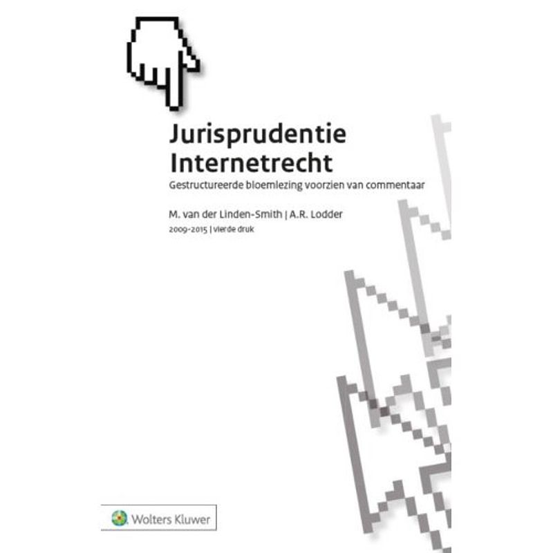 Foto van Jurisprudentie internetrecht / 2009-2015