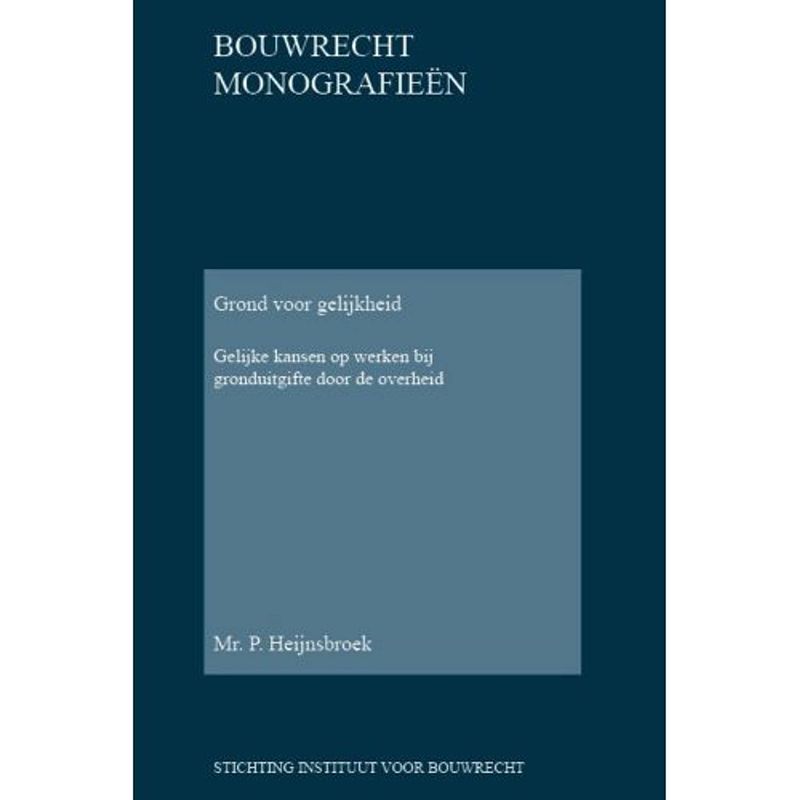 Foto van Grond voor gelijkheid - bouwrecht monografieen