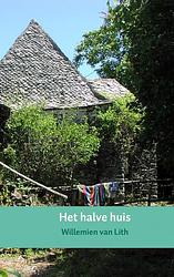 Foto van Het halve huis - willemien van lith - ebook (9789402126990)