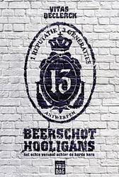 Foto van Beerschot hooligans - vitas declerck - ebook (9789460013898)