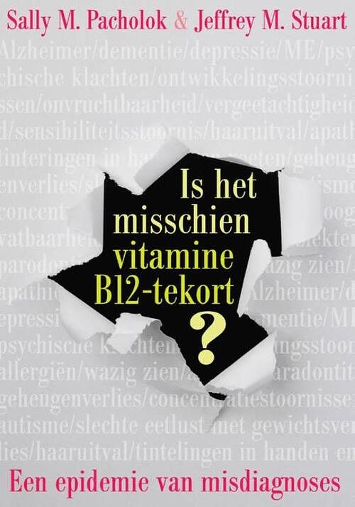 Foto van Is het misschien vitamine b12 tekort? - jeffrey m. stuart, sally m. pacholok - ebook (9789020298956)