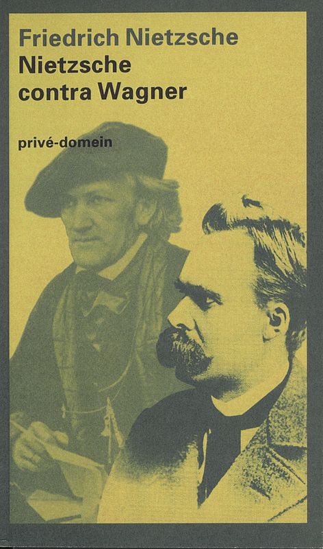 Foto van Nietzsche contra wagner - friedrich nietzsche - ebook (9789029582476)