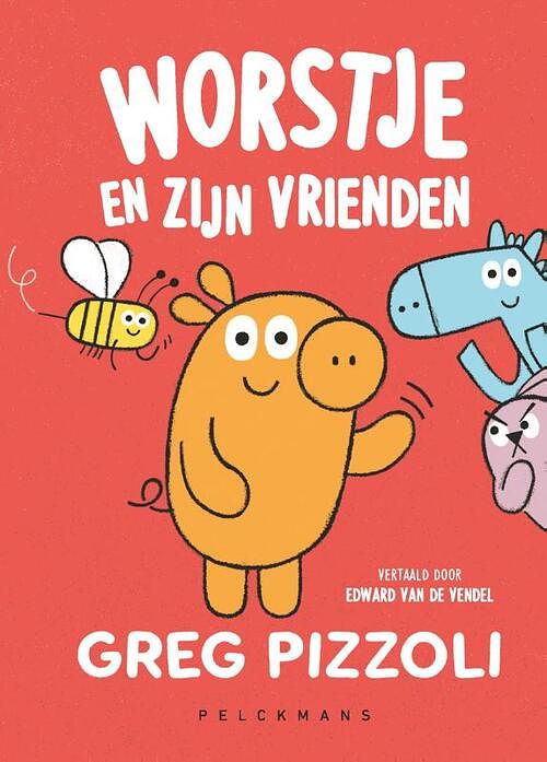 Foto van Worstje en zijn vrienden - greg pizzoli - hardcover (9789464291469)