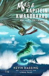 Foto van Mus en kapitein kwaadbaard en de laatste sirene - kevin hassing, linde faas - ebook