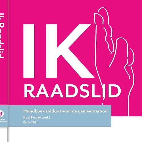 Foto van Ik raadslid | 2021 - paperback (9789490747060)