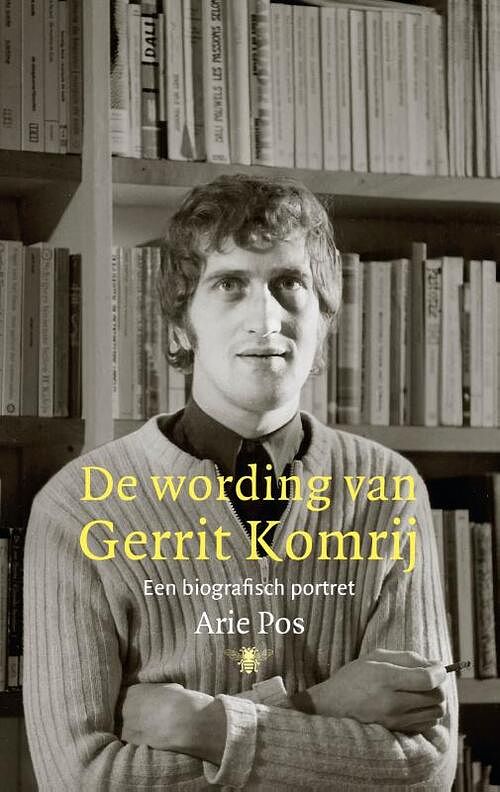 Foto van De wording van gerrit komrij - arie pos - paperback (9789403180717)