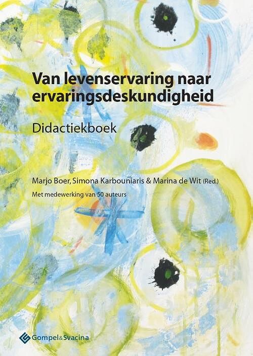 Foto van Van levenservaring naar ervaringsdeskundigheid - paperback (9789463710398)