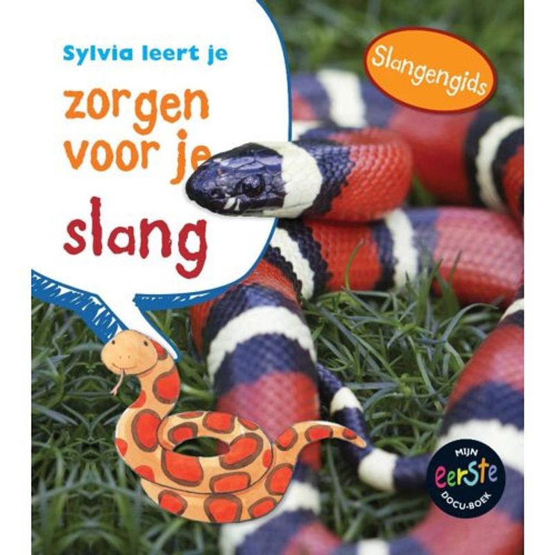 Foto van Sylivia leert je zorgen voor je slang - mijn