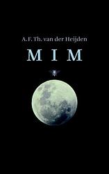 Foto van Mim - a.f.th. van der heijden - ebook (9789023448341)