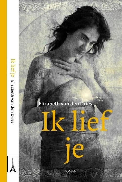 Foto van Ik lief je - elizabeth van den dries - ebook (9789492179050)