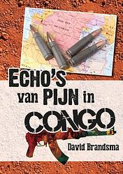 Foto van Echo's van pijn in congo - david brandsma - ebook (9789462173323)