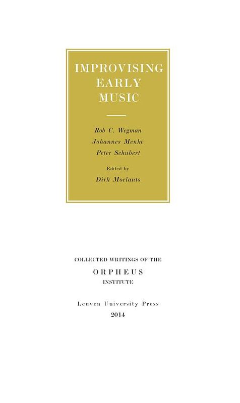 Foto van Improvising early music - johannes menke, peter schubert, rob wegman - ebook (9789461661593)