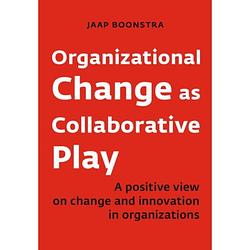 Foto van Organizational change as collaborative play