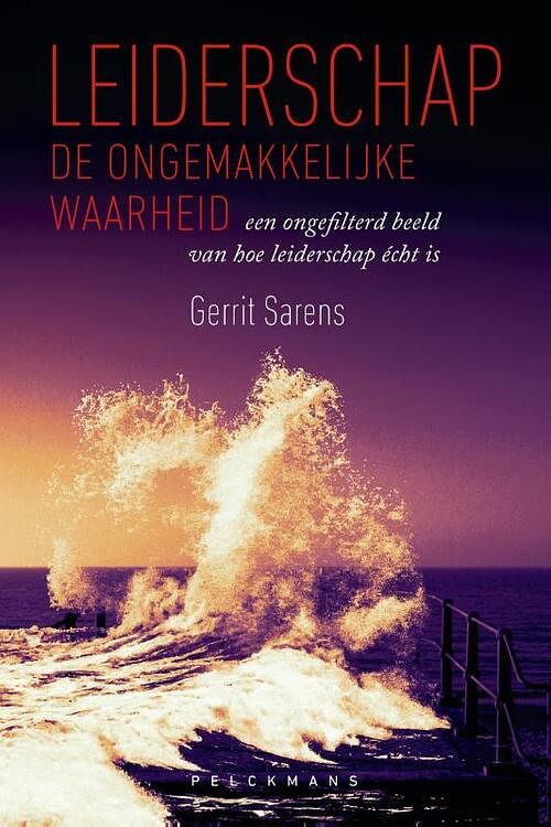 Foto van Leiderschap: de ongemakkelijke waarheid - gerrit sarens - paperback (9789463373623)