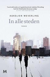 Foto van In alle steden - aukelien weverling - ebook (9789402309317)