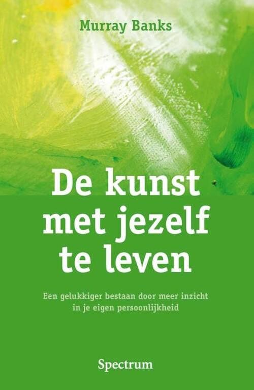 Foto van De kunst met jezelf te leven - murray banks - ebook (9789000338412)