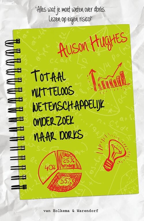 Foto van Totaal nutteloos wetenschappelijk onderzoek naar dorks - alison hughes - ebook (9789000349944)