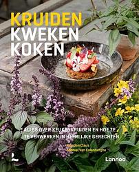 Foto van Kruiden kweken koken - lode claus, michiel van colenberghe - hardcover (9789401483193)