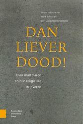 Foto van Dan liever dood! - bert jan lietaert peerbolte, henk bakker - ebook (9789048555659)