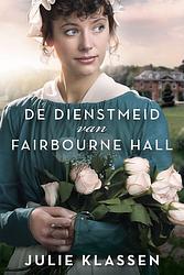 Foto van De dienstmeid van fairbourne hall - julie klassen - ebook (9789029717649)